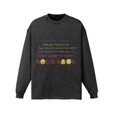 Load image into Gallery viewer, GOD IS GOOD Sweatshirt