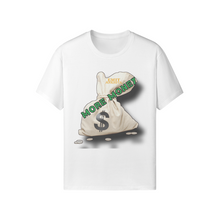 Load image into Gallery viewer, MORE MONEY (Crew Neck Tea)

