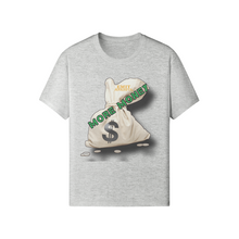 Load image into Gallery viewer, MORE MONEY (Crew Neck Tea)
