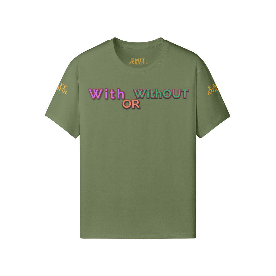 WITH OR WITHOUT