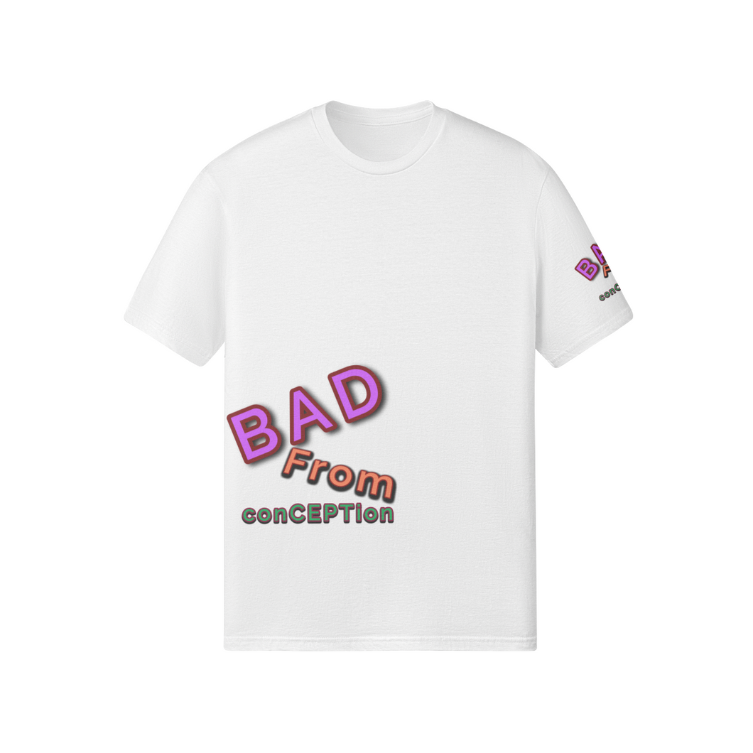 BAD FROM (Conception)